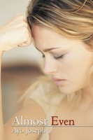 Almost Even Ayo Joseph Taschenbuch Kartoniert / Broschiert Englisch 2012