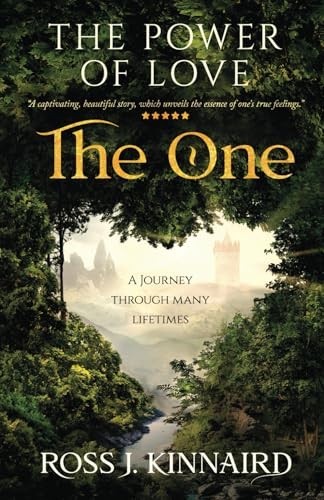 The Power of Love: The One: 1 (The Power of Love Series... - Kinnaird, Ross J.