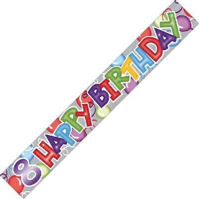 9ft Happy 8th Birthday Boy or Girl Foil Banner Decoration Party