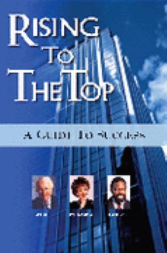 Rising to the Top : A Guide to Success by Ken Rasner, David Franklin ...
