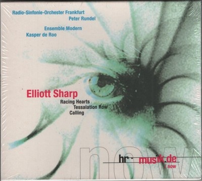 Elliott Sharp Radio Sinfonie Orchester, Ensemble Modern hr-musik.de hrmn 018 CD