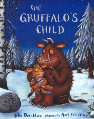 The Gruffalo's Child - hardcover, Julia Donaldson, 9780803730090