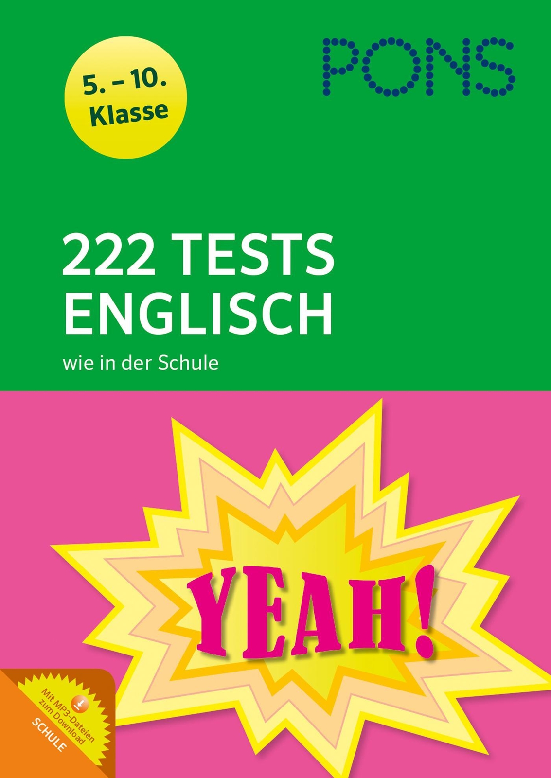 Thumbnail - Pons 222 Tests Englisch Wie In Der Schule. 5.-10. Klasse. Mit