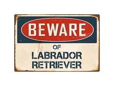 Beware Of Labrador Retriever 8  x 12  Vintage Aluminum Retro Metal Sign VS246