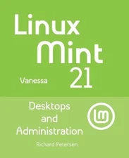 Linux Mint 21 by Petersen, Richard [Paperback]