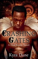 Kyra Dune | Crashing Gates | Taschenbuch | Englisch (2018) | Shadow Portal Books
