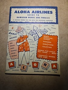 ALOHA AIRLINES RARE 1957 GUIDE TO HAWAIIAN WORDS AND PHASES   35 - Pages.