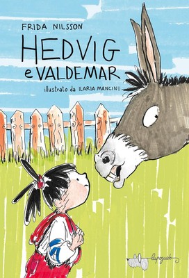 Frida Nilsson Laura Cangemi Ilaria Mancini Hedvig e Valdemar (Hardback)
