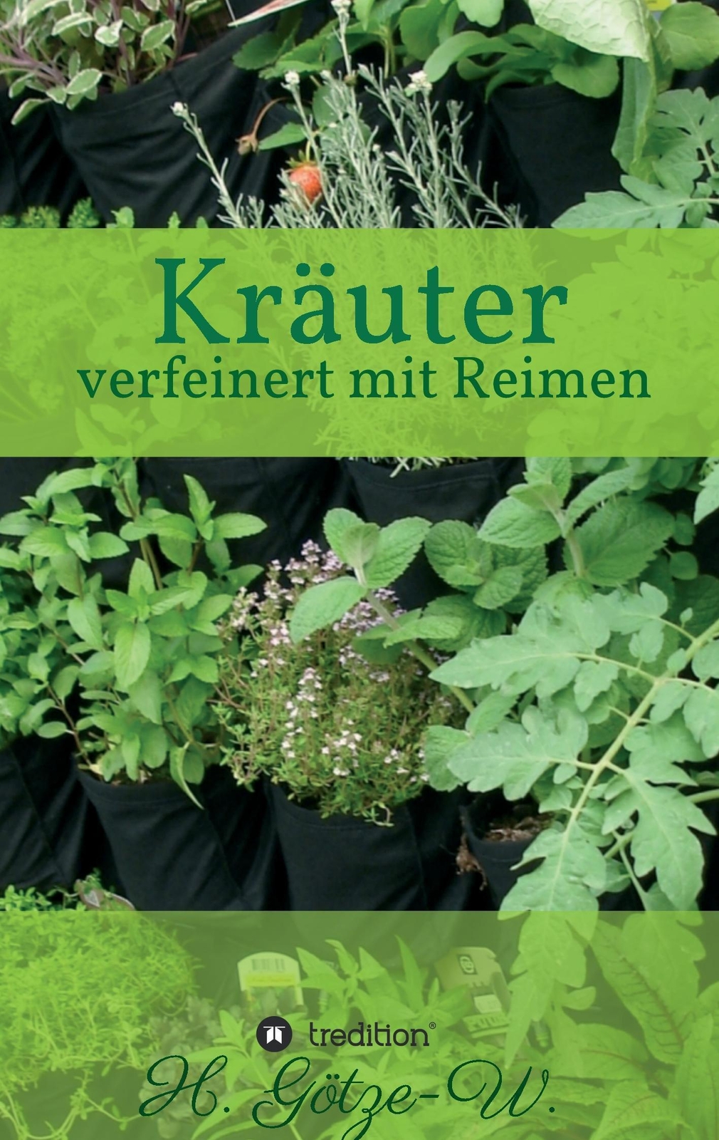 Thumbnail - Kräuter - Verfeinert Mit Reimen | H. Götze-w. | Sachbuch Mit Lyrik |