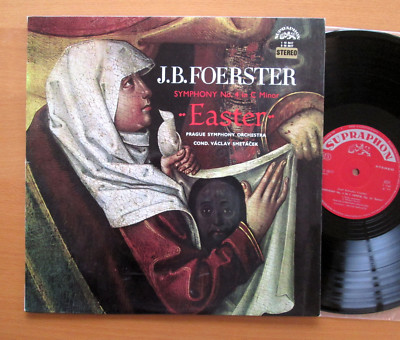 Supraphon 1 10 0617 JB Foerster Symphony no. 4 Easter Smetacek NEAR MINT Stereo