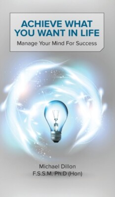 Dillon F. S. S. M. P - Achieve What You Want in Life  Manage Your Mind - X555z