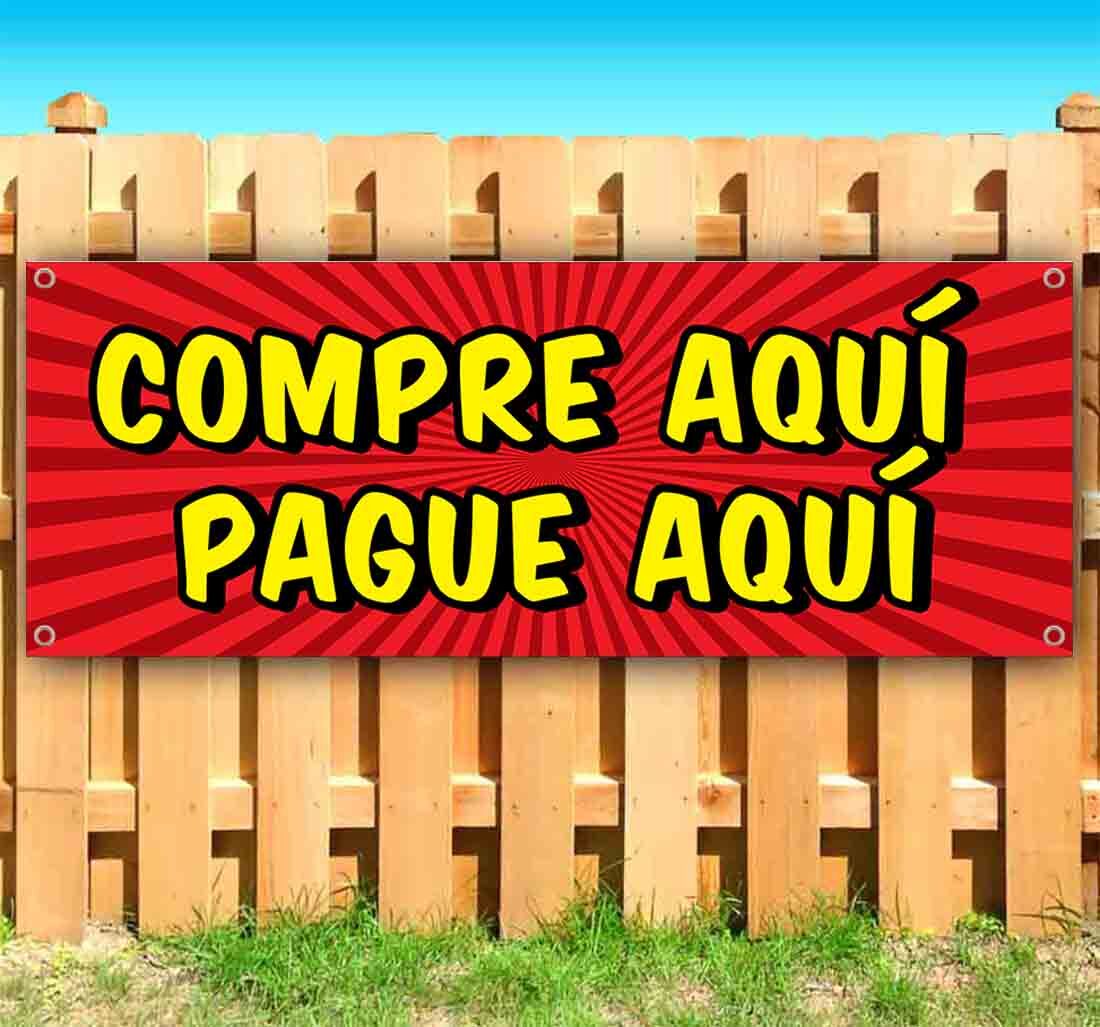 OMPRE AQUI PAGUE AQUI Vinilo Bandera Letrero Muchos Tamaños TIENDA VENTA MINORISTA ESPAÑOLA