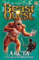 Beast Quest | Arcta The Mountain Giant : Series 1 Book 3 | Adam Blade | Buch