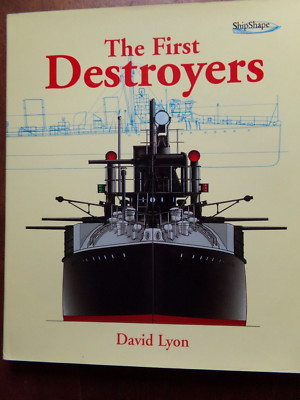 THE FIRST DESTROYERS By David Lyon   Brand New