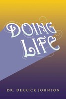 Derrick Johnson | Doing Life | Taschenbuch | Englisch (2022) | Xlibris US