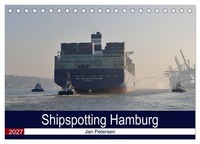Shipspotting Hamburg (Tischkalender 2027 DIN A5 Quer), Calvendo Monatskalender
