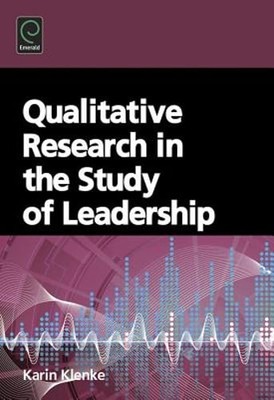 Qualitative Research in the Study of Leadership by PhD Klenke, Karin: Used