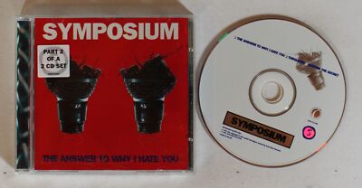 Symposium The Answer To Why I Hate You UK CD-Maxi 1997 Pt.2 Alt.Rock Indie