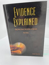 Evidence Explained: Citing History Sources from Artifacts to Cyberspace HC, 2015