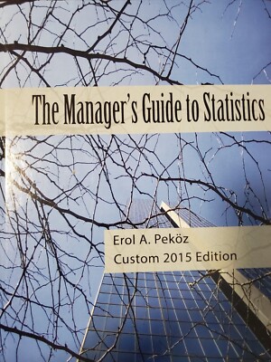 The Manager's Guide to Statistics by Erol Pekoz (2014, Hardcover)