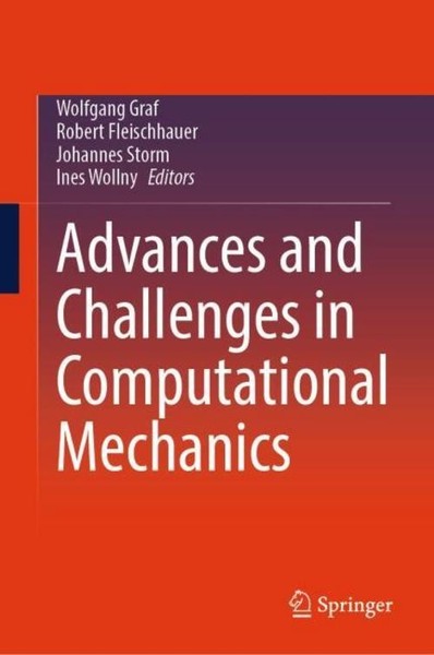 Advances And Challenges In Computational Mechanics Wolfgang Graf-image