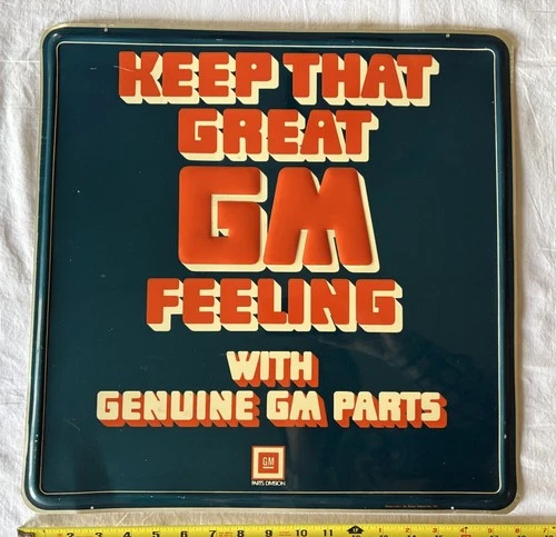 Vtg "Keep That Great GM Feeling" GM Dealership 18” x 18” Metal Sign, Circa 1960s
