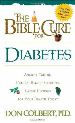 The Bible Cure For Diabetes (Health - Paperback, by Colbert MD Don - Very Good