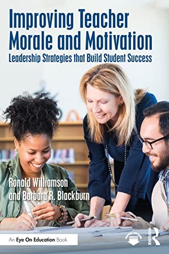 Improving Teacher Morale and Motivation by Ronald Williamson,... - - Image 3
