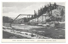 Steel Bridge At Moffat Depot Steamboat Springs Colorado Antique Postcard