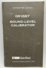 General Radio Company Sound Level Calibrator GR1567 Instruction Manual 1977