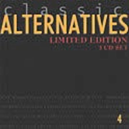 Classic Alternatives, Vol. 4 [Limited] by Various Artists (CD, Oct-2000 ...