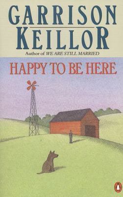 Happy to Be Here - paperback, Garrison Keillor, 0140131825