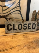 1940s Closed Store Sign Door Wood Sign Country folk art trade advertising