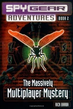 The Massively Multiplayer Mystery (Spy Gear Adventures No. 2)