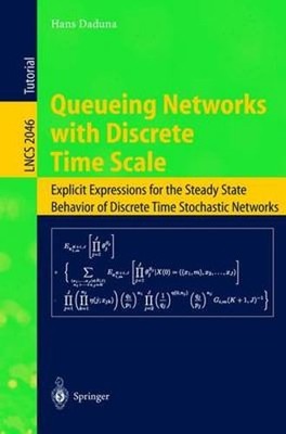 Queueing Networks with Discrete Time Scale: Explicit Expressions for the Steady