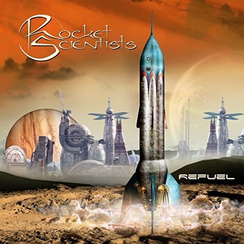 Rocket Scientists - Refuel [New CD] - Picture 1 of 1