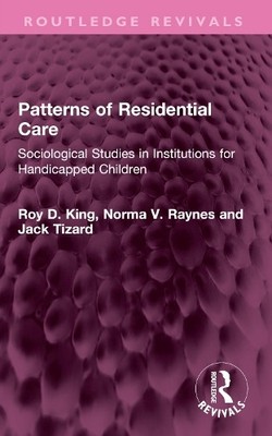 Patterns of Residential Care - 9781032568652
