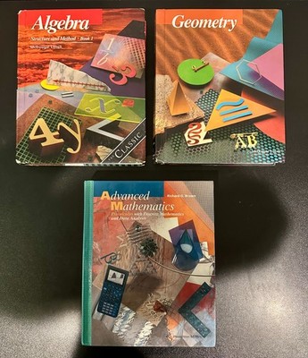 McDougal Littell Algebra Book 1, Geometry, Advanced Mathematics by Richard Brown