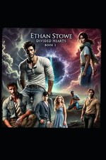 Ethan Stowe: Divided Hearts by Robert Alexander Paperback Book