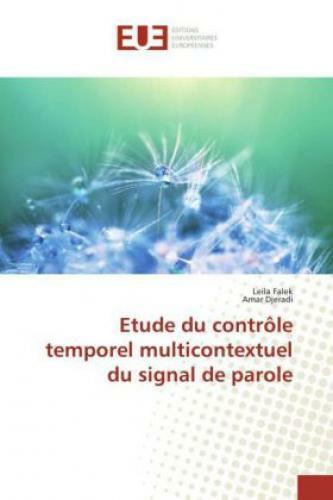 Thumbnail - Etude Du Contrôle Temporel Multicontextuel Du Signal De Parole 3273