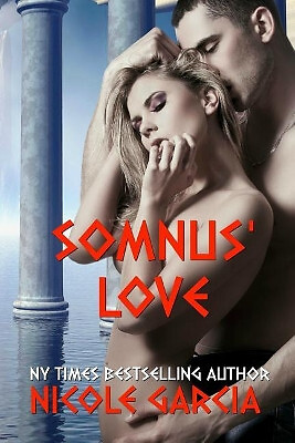 Somnus Love By Nicole Garcia - New Copy - 9781725196834