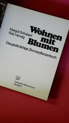 158376 Margot Schubert WOHNEN MIT BLUMEN HC