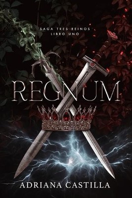 Adriana Castilla Regnum (Paperback) Saga Tres Reinos