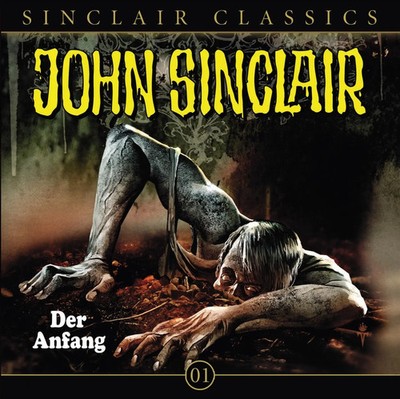 John Sinclair Classics - Folge 01 | Der Anfang | Jason Dark | Deutsch | Audio-CD