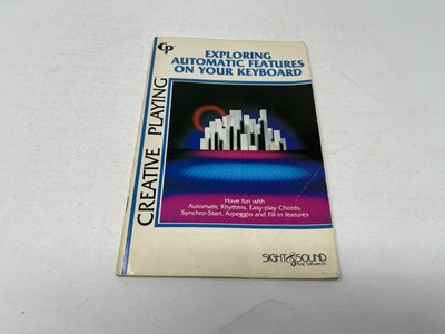 Creative Playing: Exploring Automatic Features On Your Keyboard 1982