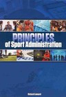 Principles of Sport Administration by Richard Leonard (Paperback, 2013)