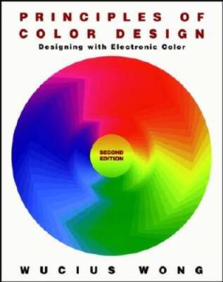 Principles of Color Design: Designing with Electronic Color - Paperback - GOOD