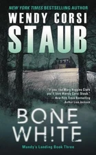Bone White: Mundy's Landing Book Three- paperback, 0062349775, Wendy Corsi Staub