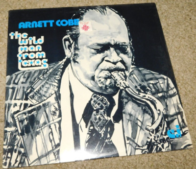 Vintage sealed Arnett Cobb  ''The Wild Man From Texas''  CJ 102 JAZZ VINYL LP 