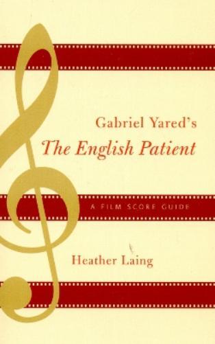Thumbnail - Heather Laing Gabriel Yared's The English Patient (gebundene Ausgabe)